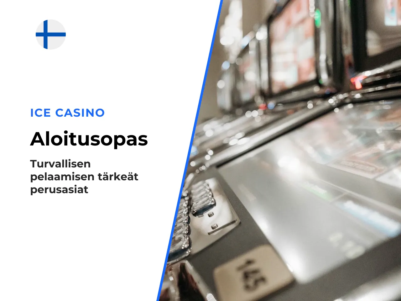 Aloittelijan tarkistuslista ennen ensimmäistä panosta. 1