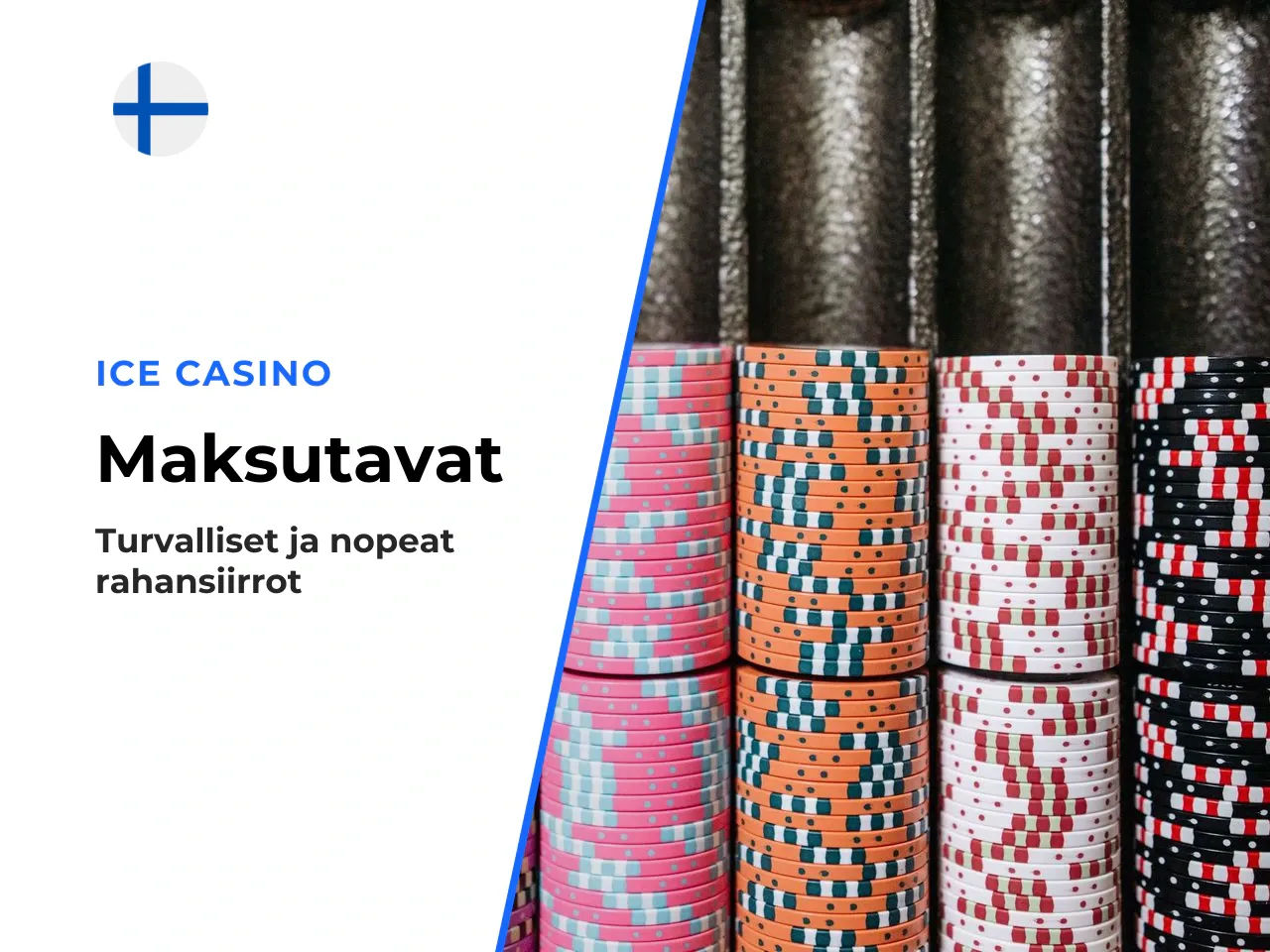 3. Maksutavat ja kotiutusnopeus luotettavat toimijat