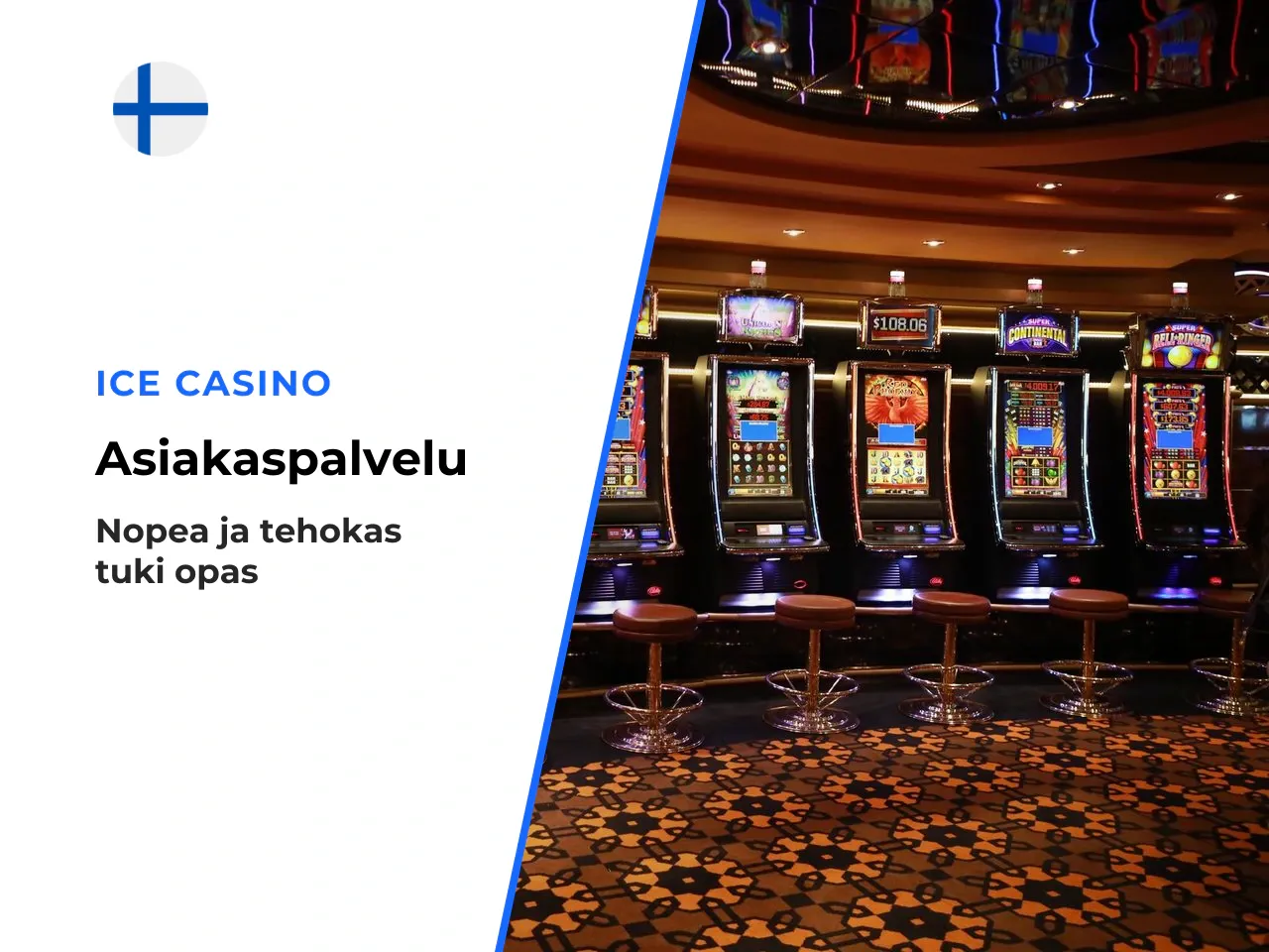 Mitä ilmoittaa viestissä Ice Casino asiakaspalvelulle