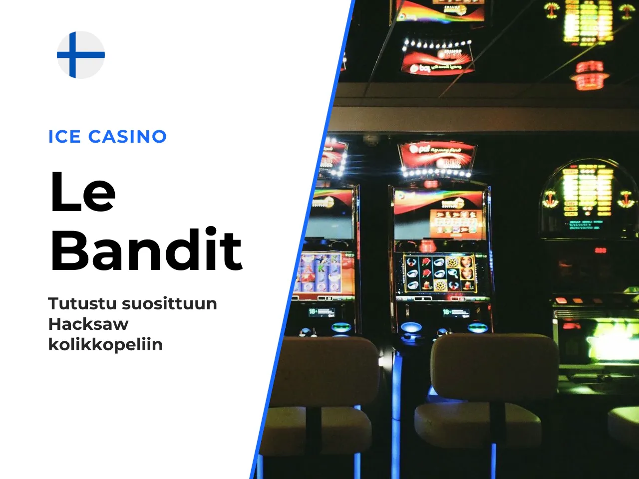 Mikä on Hacksaw Gamingin Le Bandit