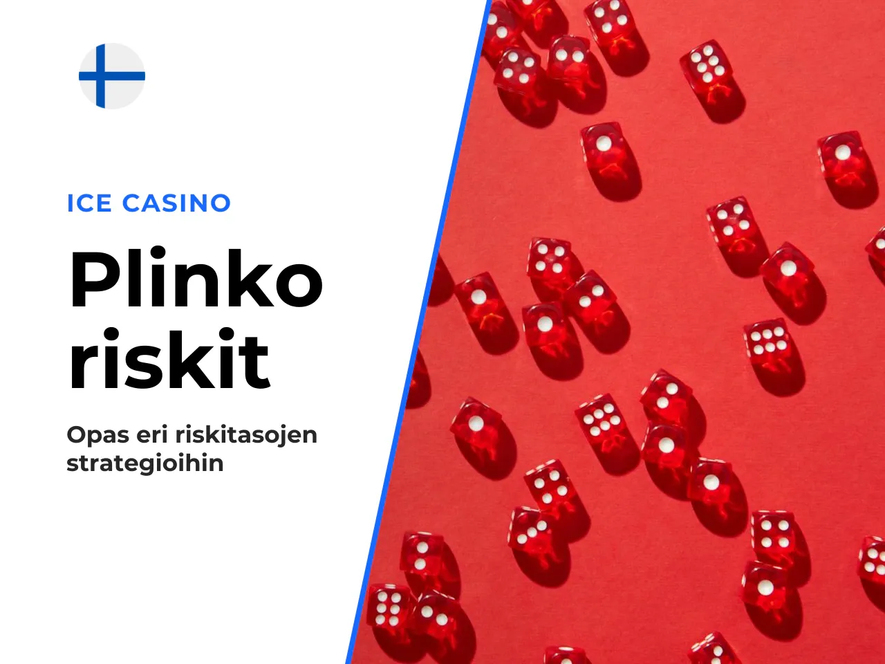 Matala, keskitasoinen ja korkea riski Plinkossa