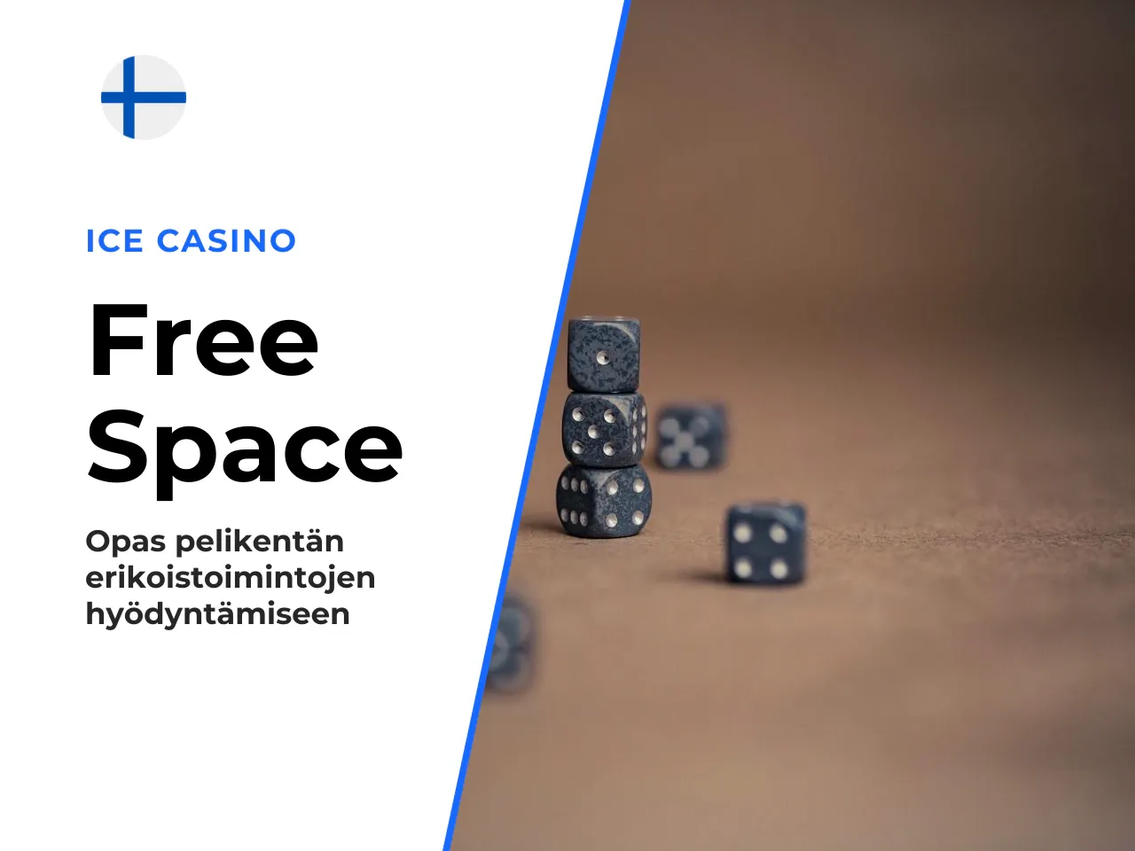 Free Space ja sen merkitys pelikentällä