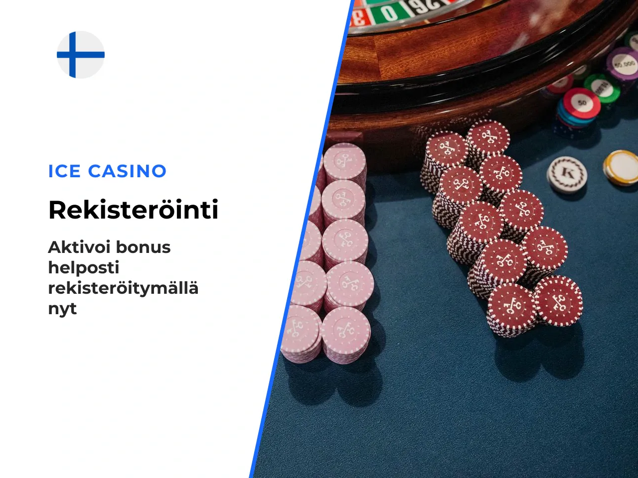 Näin aktivoit Ice Casino no deposit