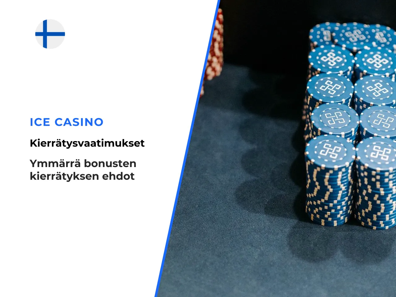 ICE Casino kierrätysvaatimus ja sen merkitys
