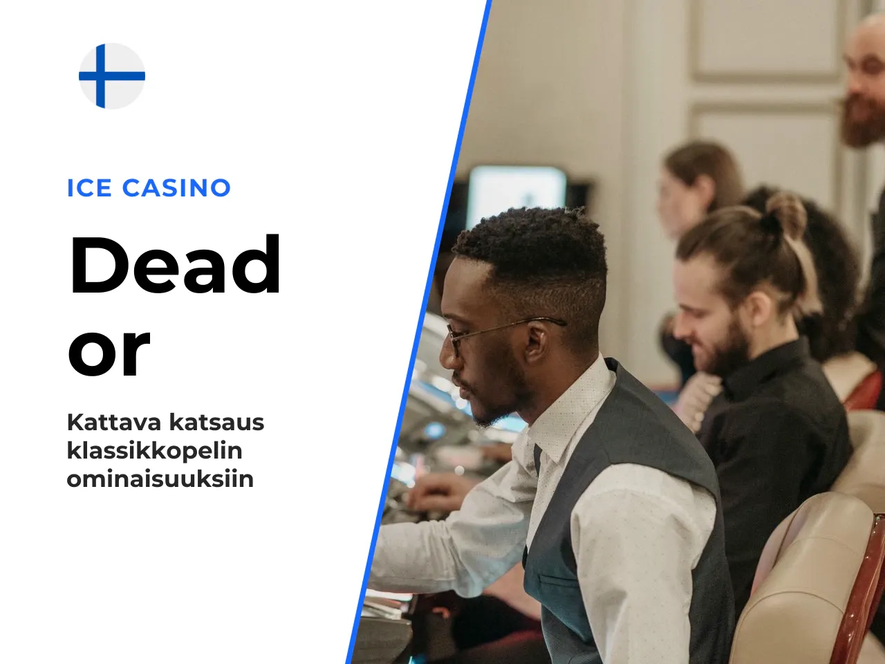 Dead or Alive ja NetEnt. NetEnt