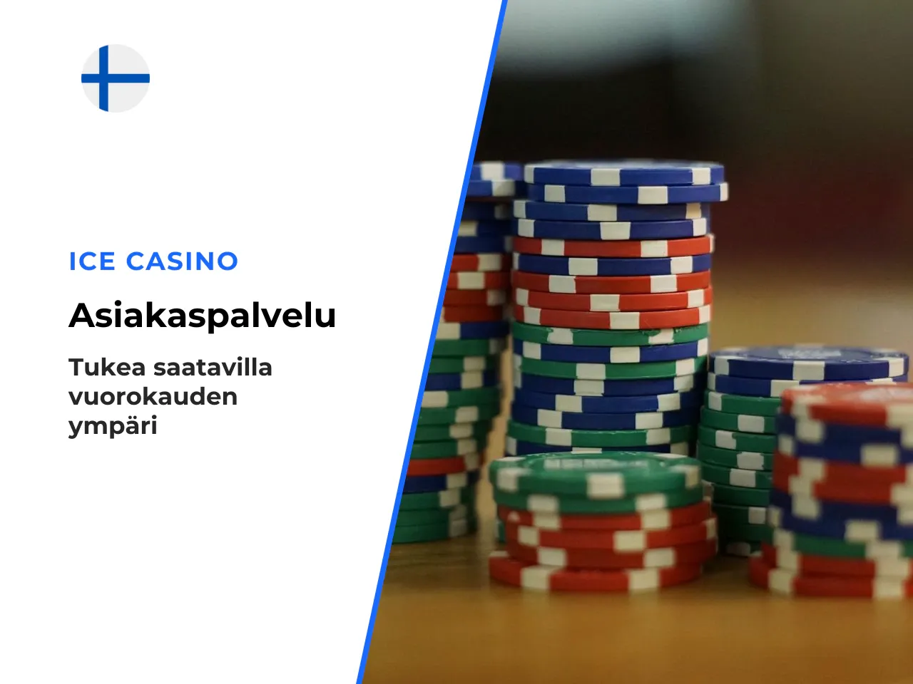 ICE Casino asiakaspalvelu ja yhteydenotto. Asiakaspalvelu