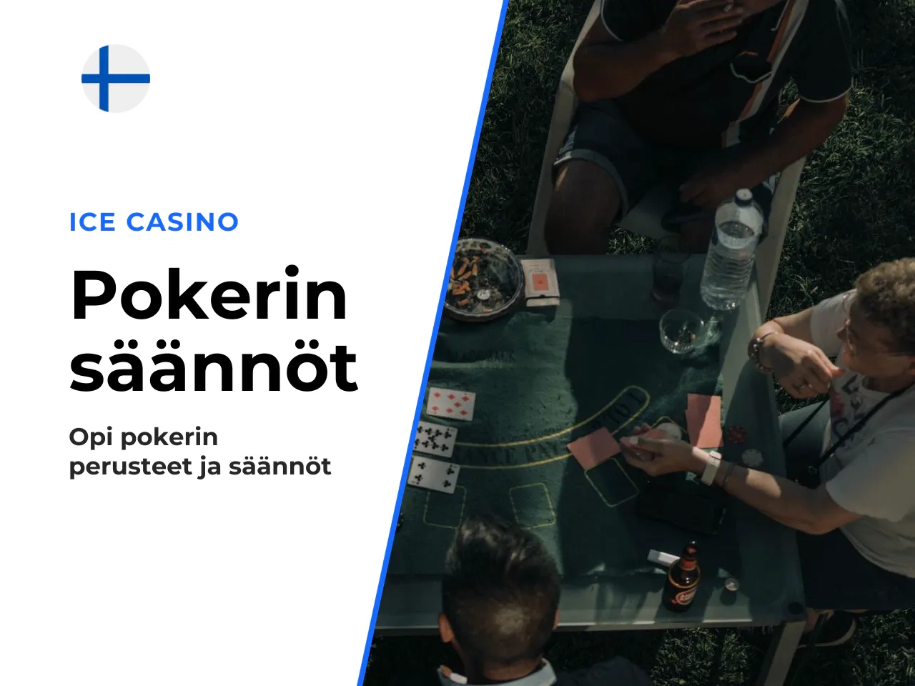 Taskukortit, yhteisökortit ja jakajan rooli. Jokaisessa