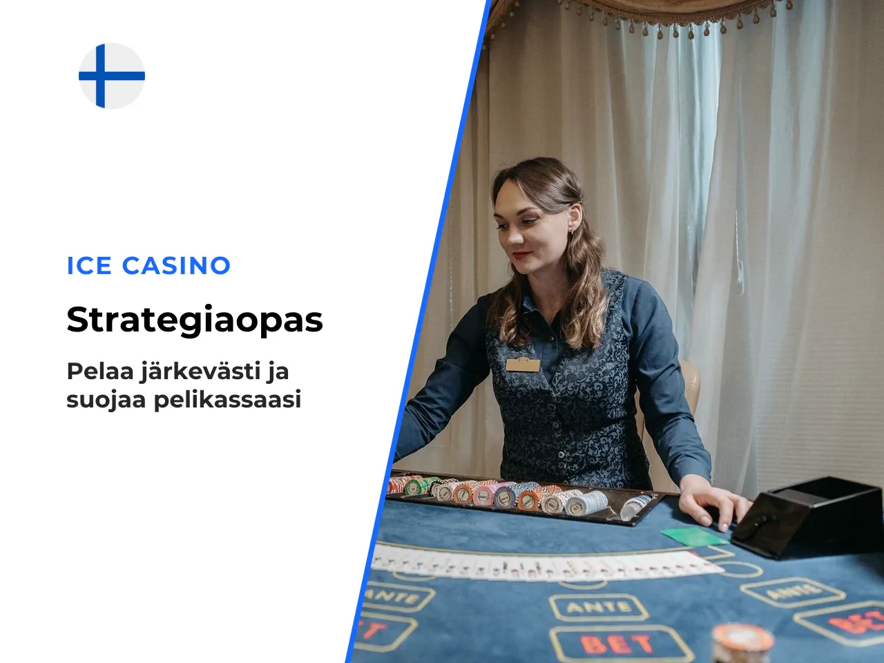Esimerkki miten perusstrategia suojelee pelikassaa Kuvitellaan
