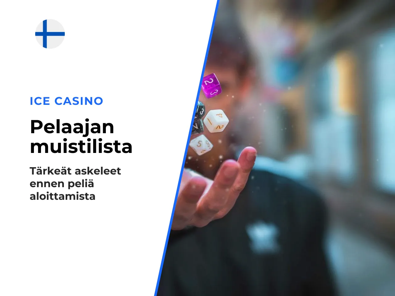 Mitä tarkistaa ennen peliin osallistumista. Ennen