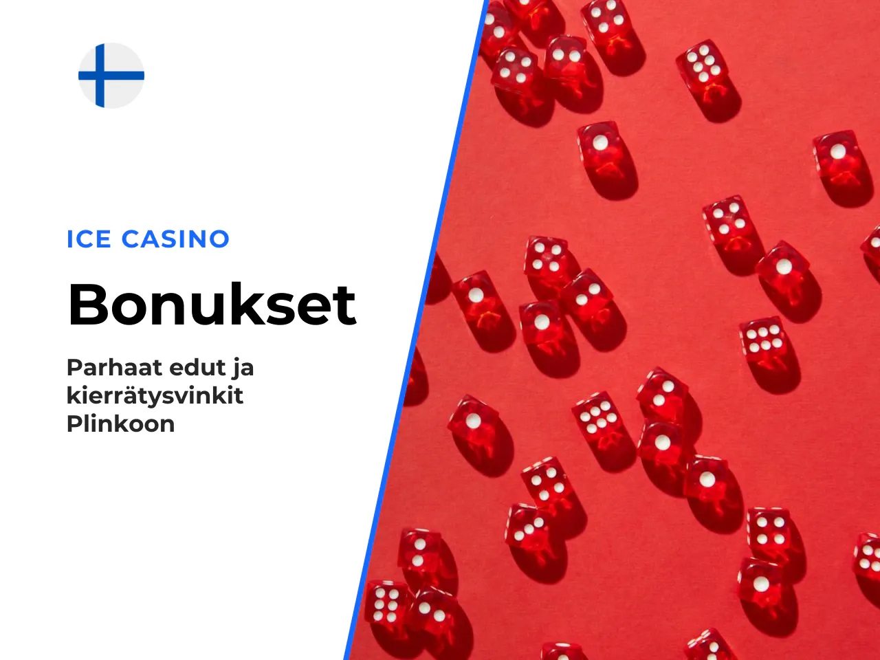 Tarjoukset ja bonukset Plinko-pelaajalle. Bonusehdoista on