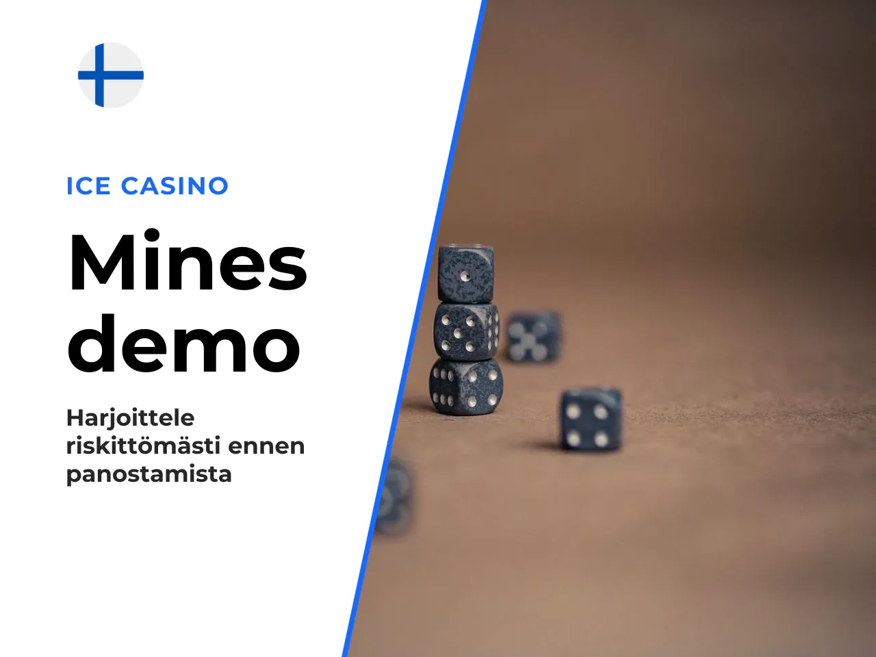 Mitä Mines demo opettaa ennen oikealla