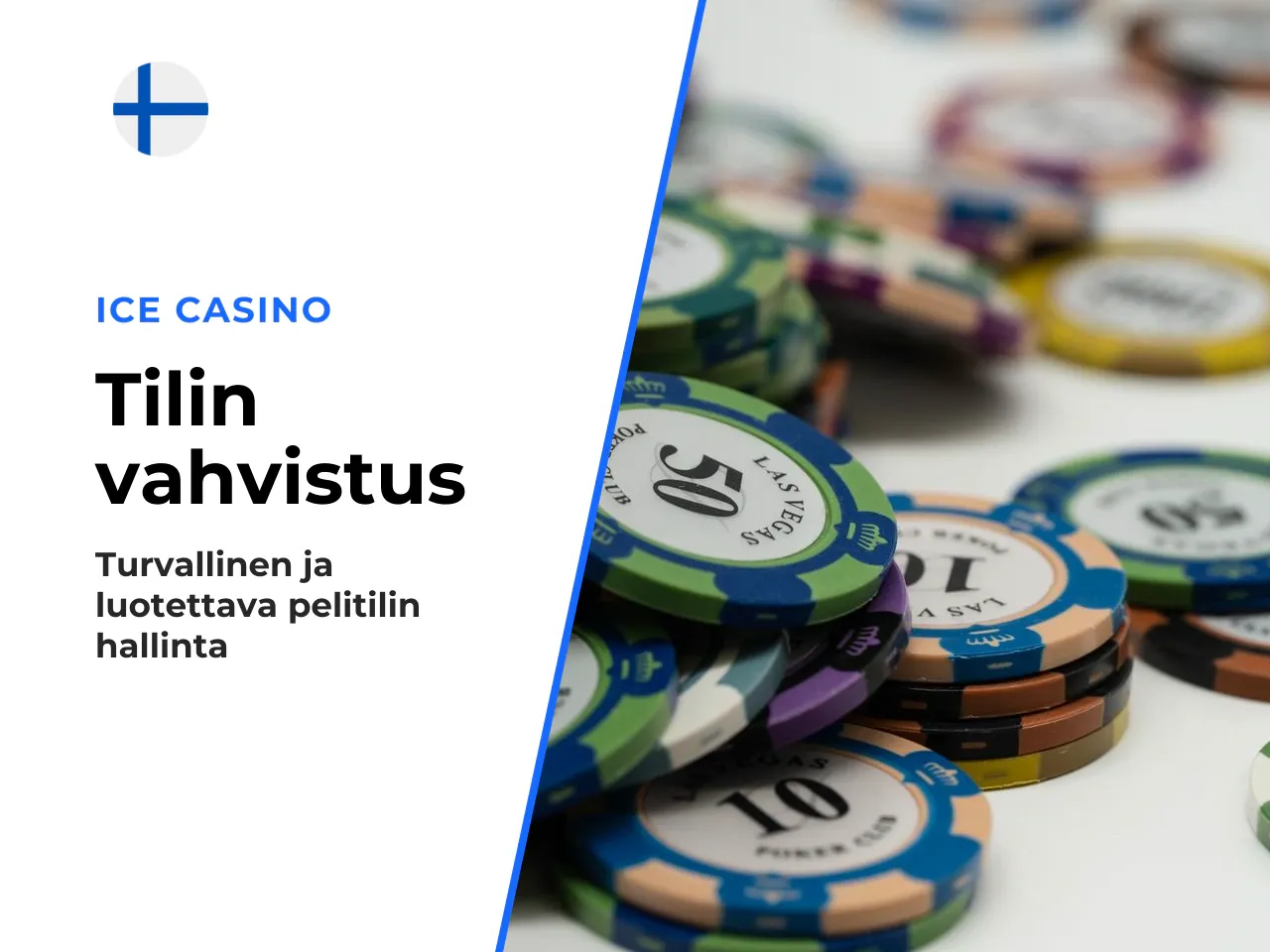 Tilin verifiointi ja yhden tilin sääntö