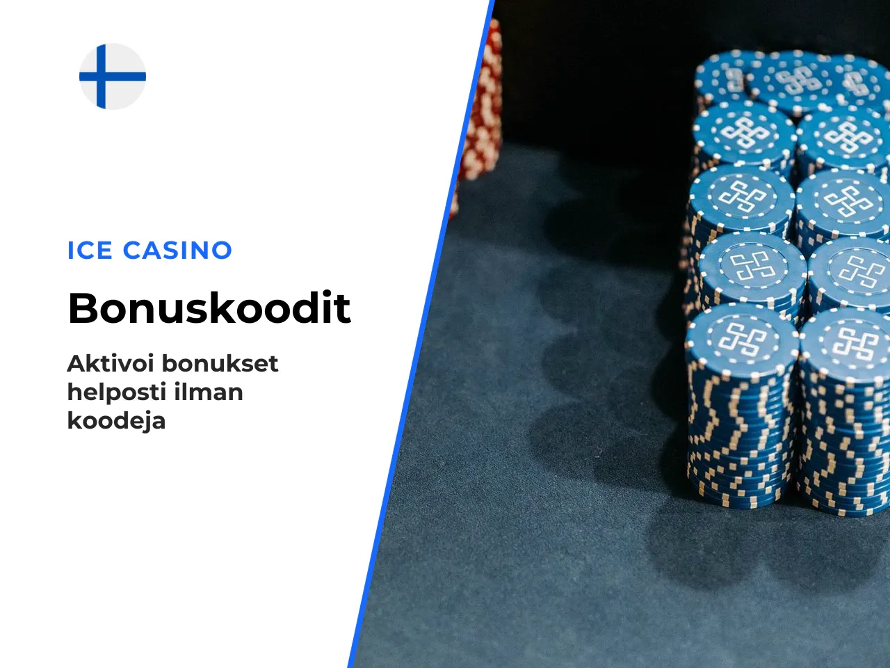 Milloin bonukseen tarvitaan bonus code. Standardi