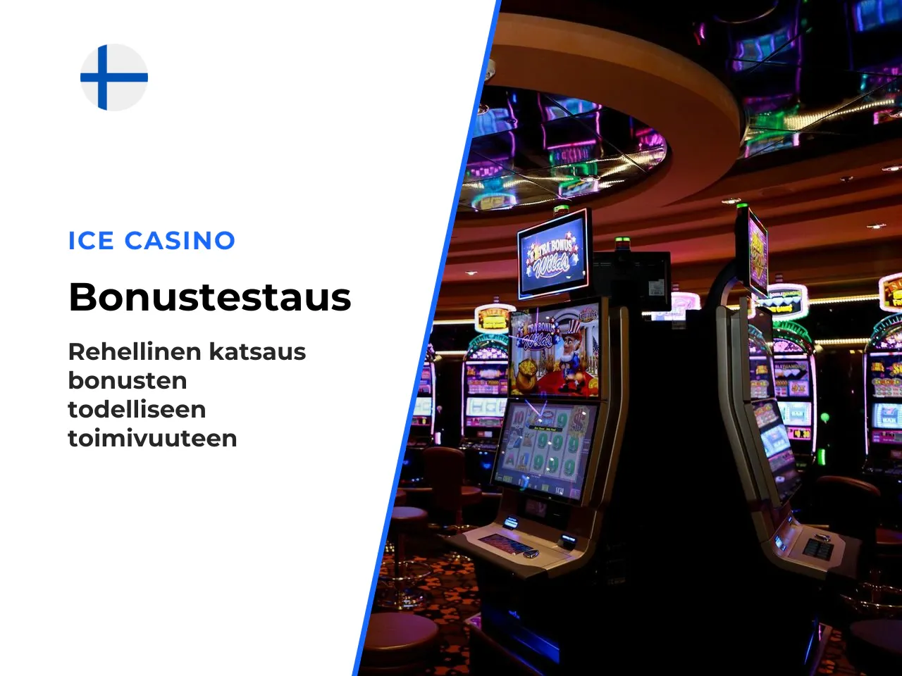 Toimituksen bonustesti menetelmä ja rajoitukset Testasimme