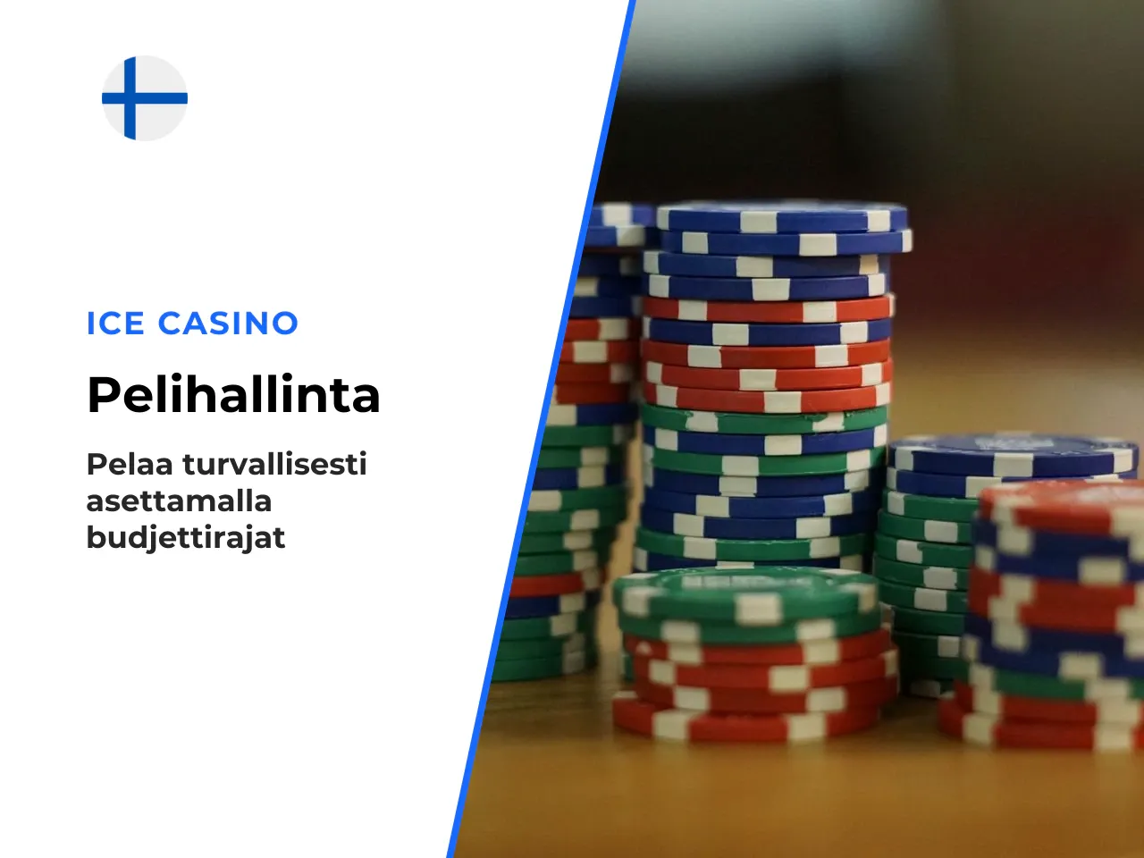 Pelibudjetti ja omien rajojen asettaminen. Aseta