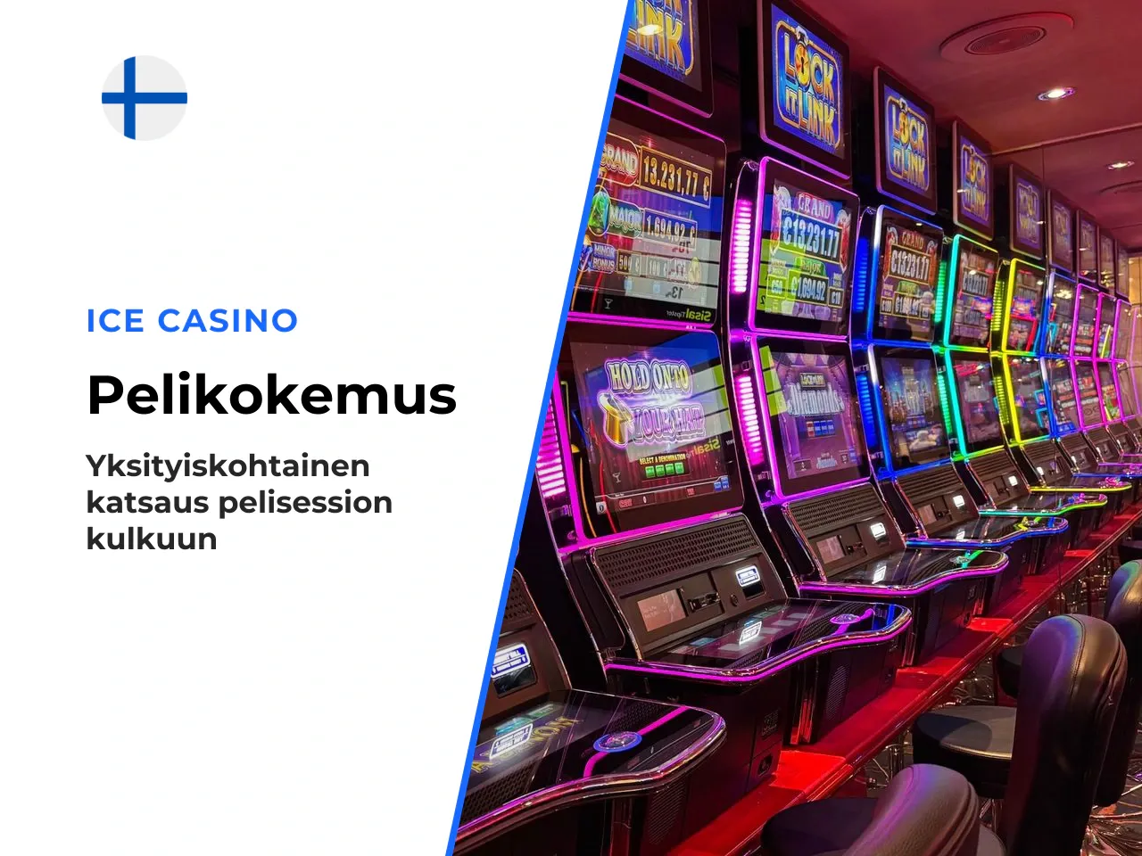 Session kulku tiivistettynä peruspeli tarjosi runsaat