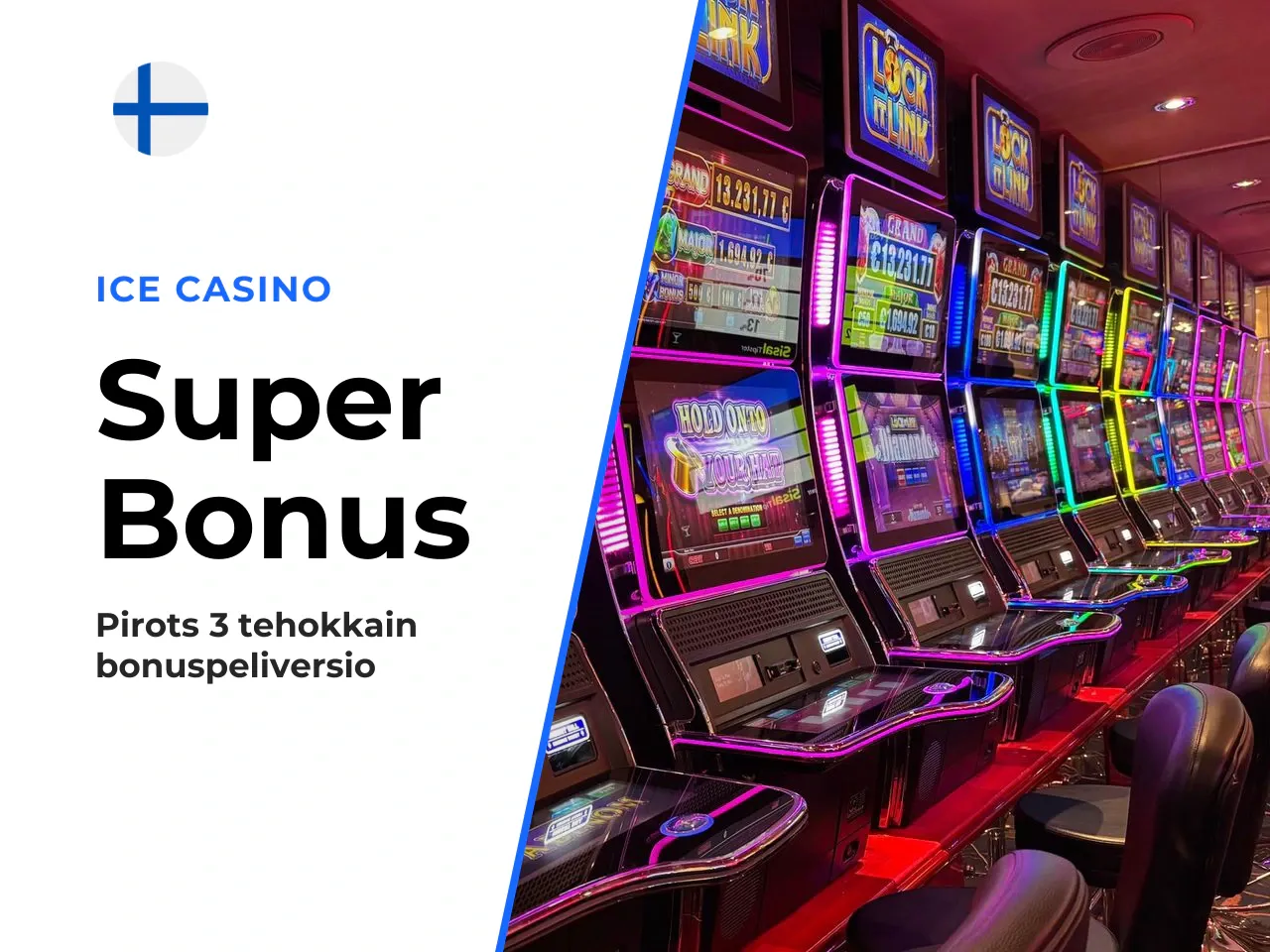 Mitä muuttuu Super Bonus Gamessa