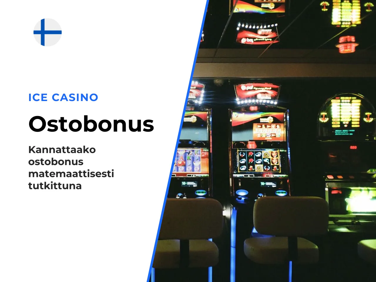 Kannattaako ostobonus Matemaattisesti se ei paranna