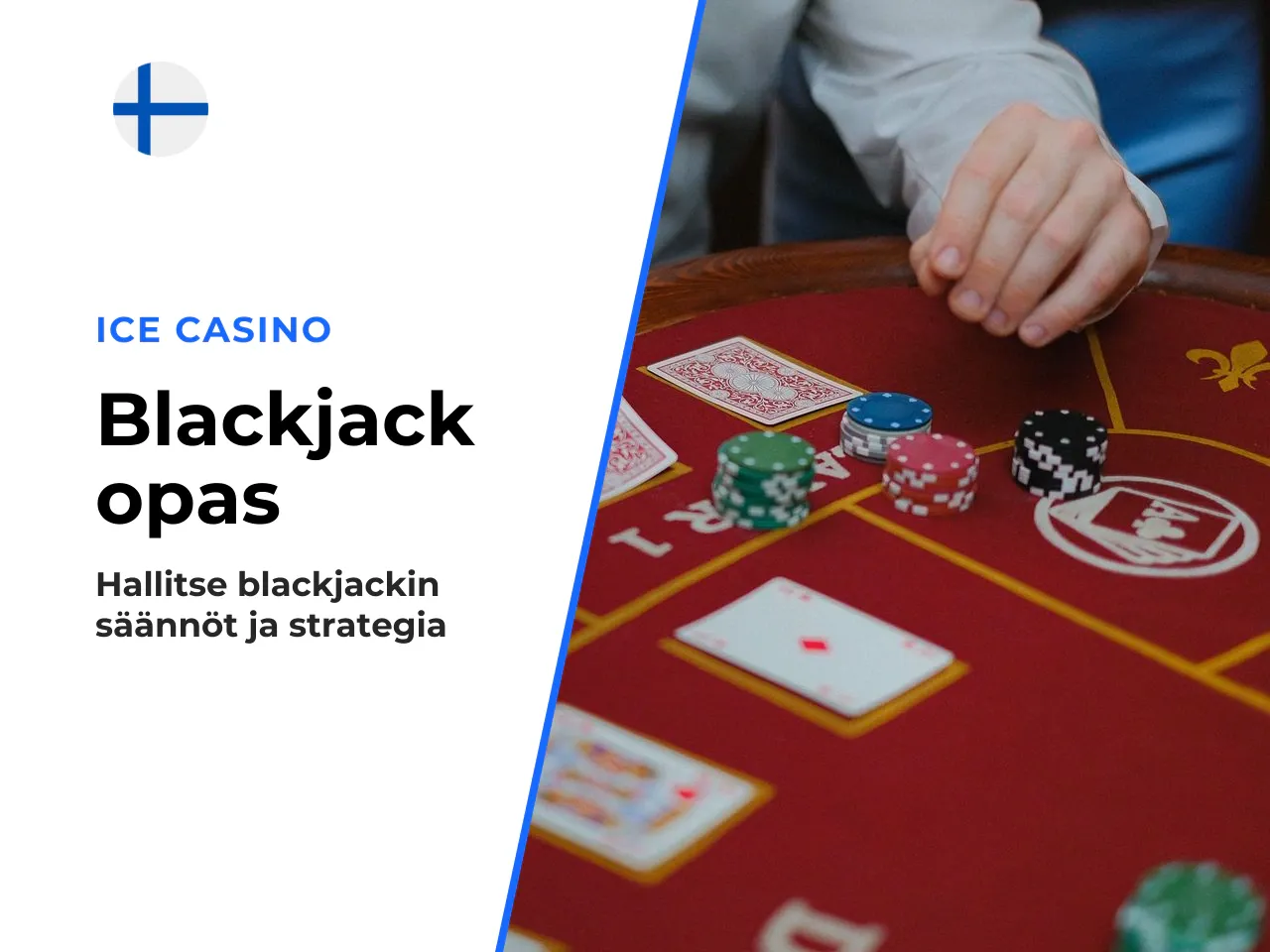 Miksi blackjack kannattaa opetella ennen ensimmäistä