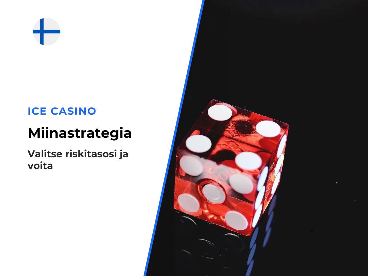 Vähän vai paljon miinoja riskin ja