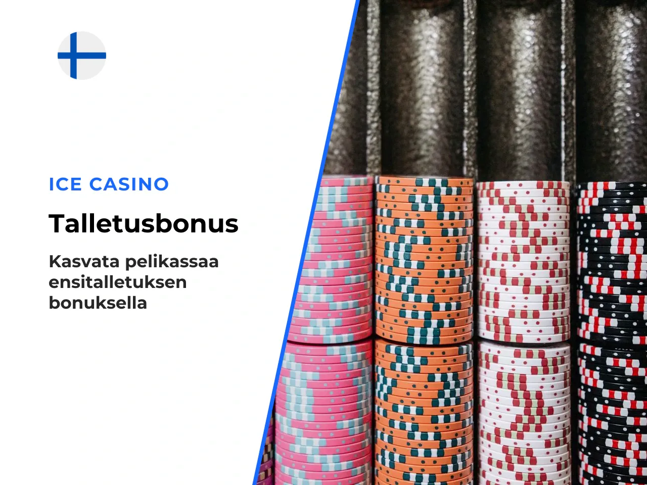 Deposit bonus ja talletussumman merkitys. Ice
